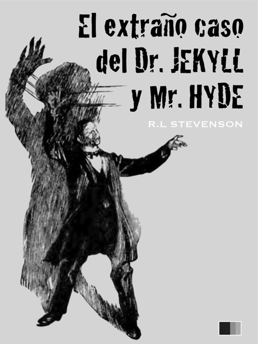 Title details for El extraño caso del Dr. Jekyll y Mr. Hyde (ilustrado) by Robert Louis Stevenson - Available